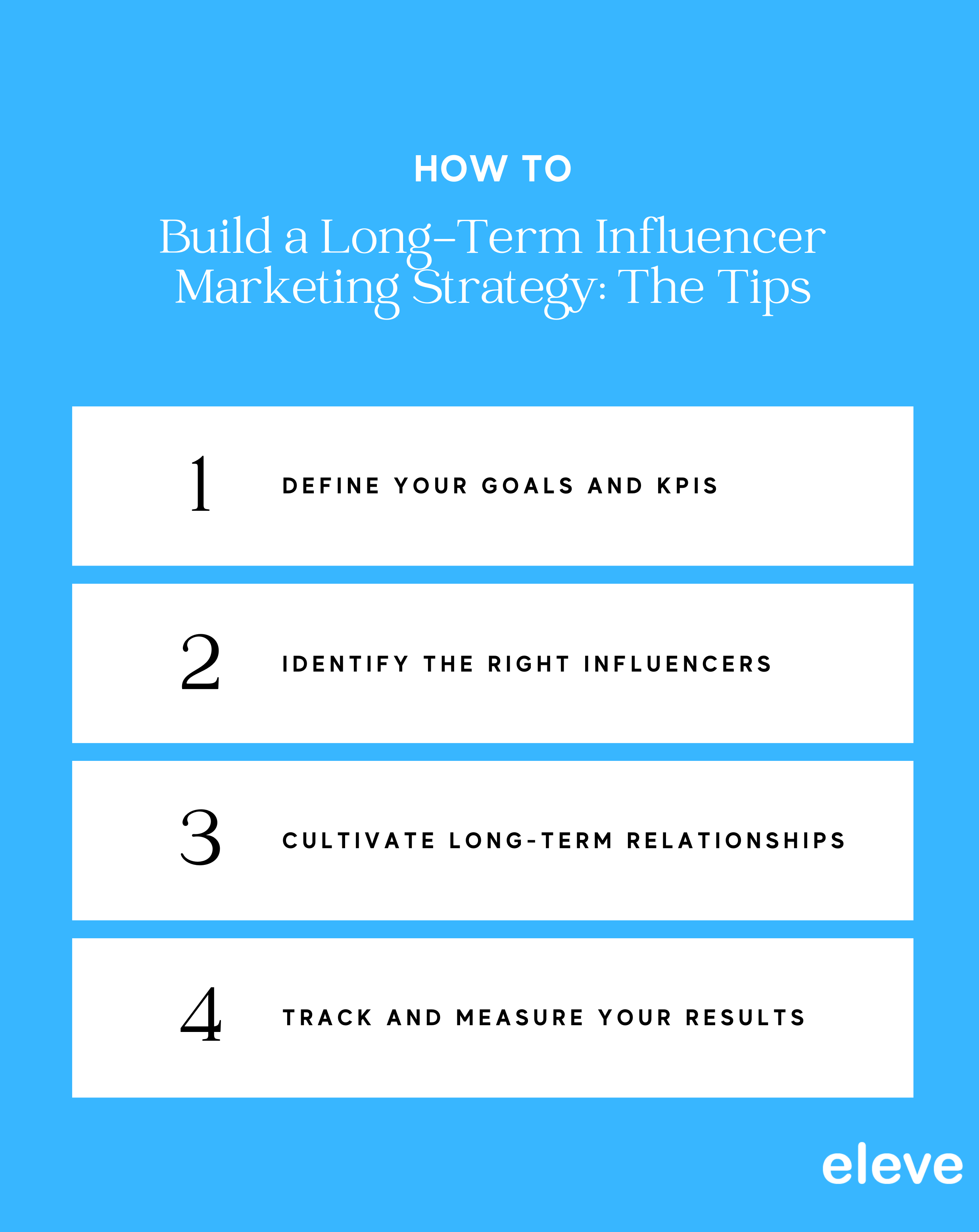 How To Build a Long-Term Influencer Marketing Strategy: The Tips